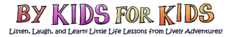 By Kids For Kids Story Time Podcast