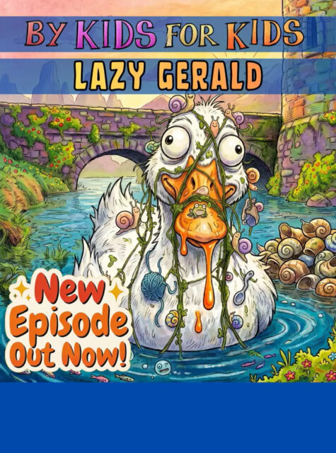 A duck who sleeps through breakfast. A gnome who's had enough. And a backyard full of exploded inventions that are somehow the most inspiring thing in Snaggleton.

This week's episode of By Kids For Kids Story Time is Lazy Gerald — and it's for every child who's ever decided that trying was too much effort. (And honestly? A few adults too.)

Gerald the Duck has very reasonable opinions about mornings. Mornings are cold. The moat is fine. Surely something will wander into his beak eventually. It won't. It definitely won't.

New episode out now — voiced by Jude, Gia, and Sarah. 

Link in Bio

#ByKidsForKids #KidsPodcast #StorytimePodcast